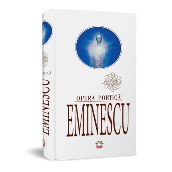 Mihai Eminescu. Opera poetica