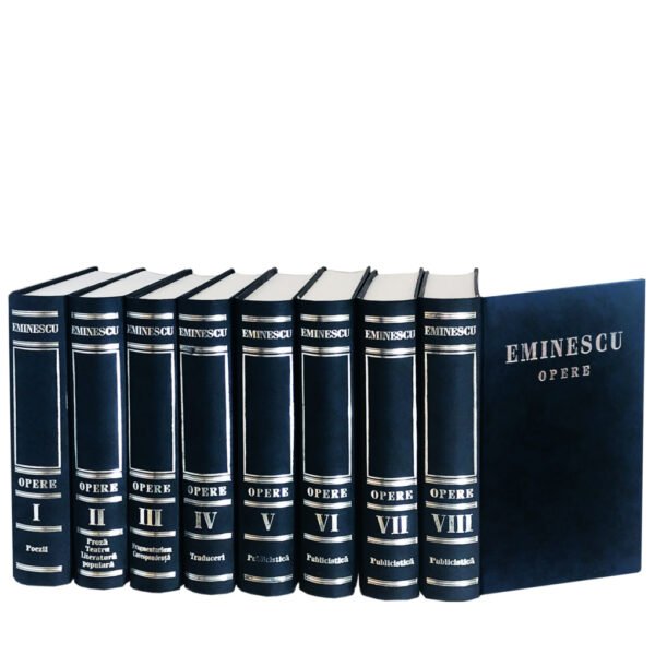 Mihai Eminescu. Opera completă în 8 volume